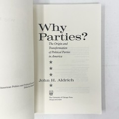 University of Chicago Press Why Parties? John H. Aldrich Paperback 1995