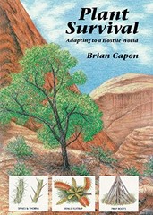 PLANT SURVIVAL: ADAPTING TO A HOSTILE WORLD By Brian Capon **BRAND NEW**