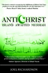 Antichrist: Islam’s Awaited Messiah by Joel Richardson: Used