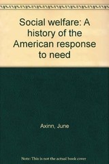 Social Welfare: a History of the American Response to Need