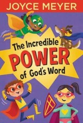 The Incredible Power of God’s Word – Hardcover By Meyer, Joyce – GOOD