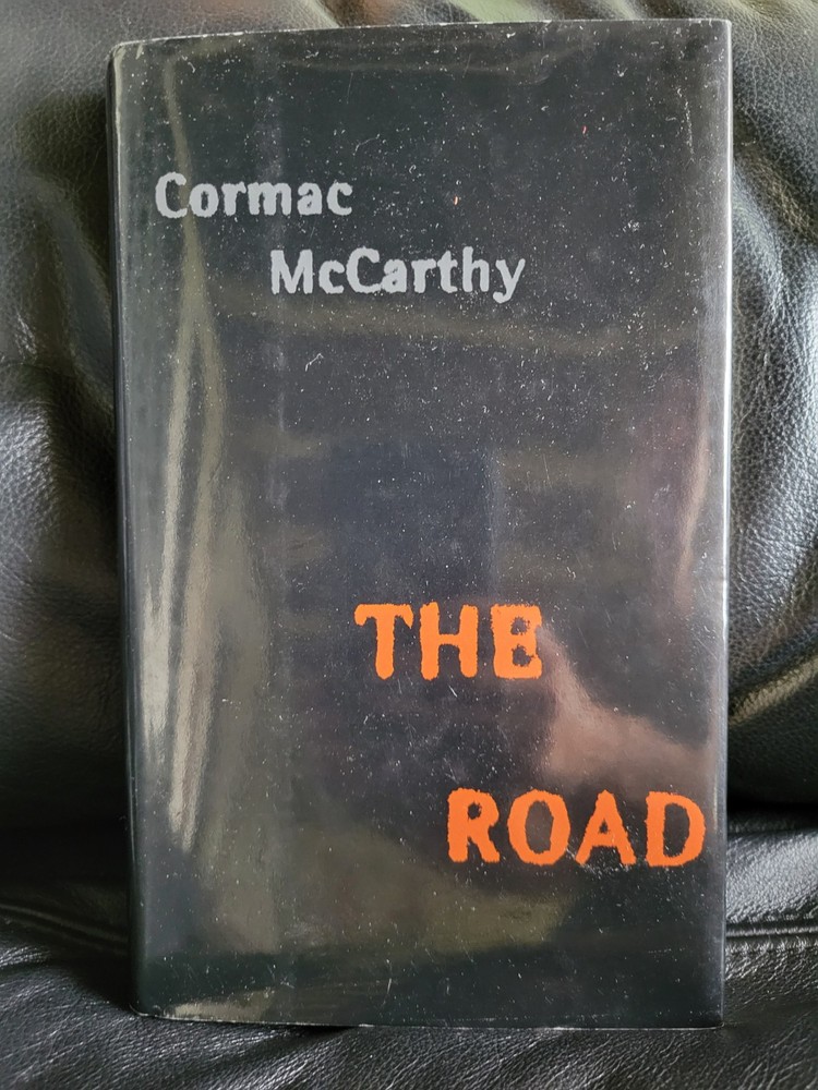 The Road by Cormac McCarthy, First Edition/Printing, Hardcover