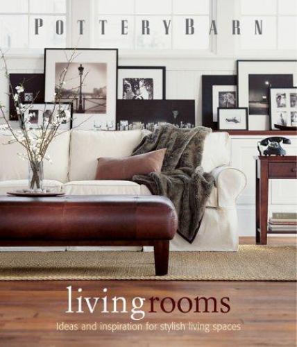 Pottery Barn Living Rooms (Pottery Barn Design Library) – Hardcover – GOOD