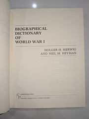 Biographical Dictionary of World War I – Herwig | 1982 | Greenwood HC, with MAPS