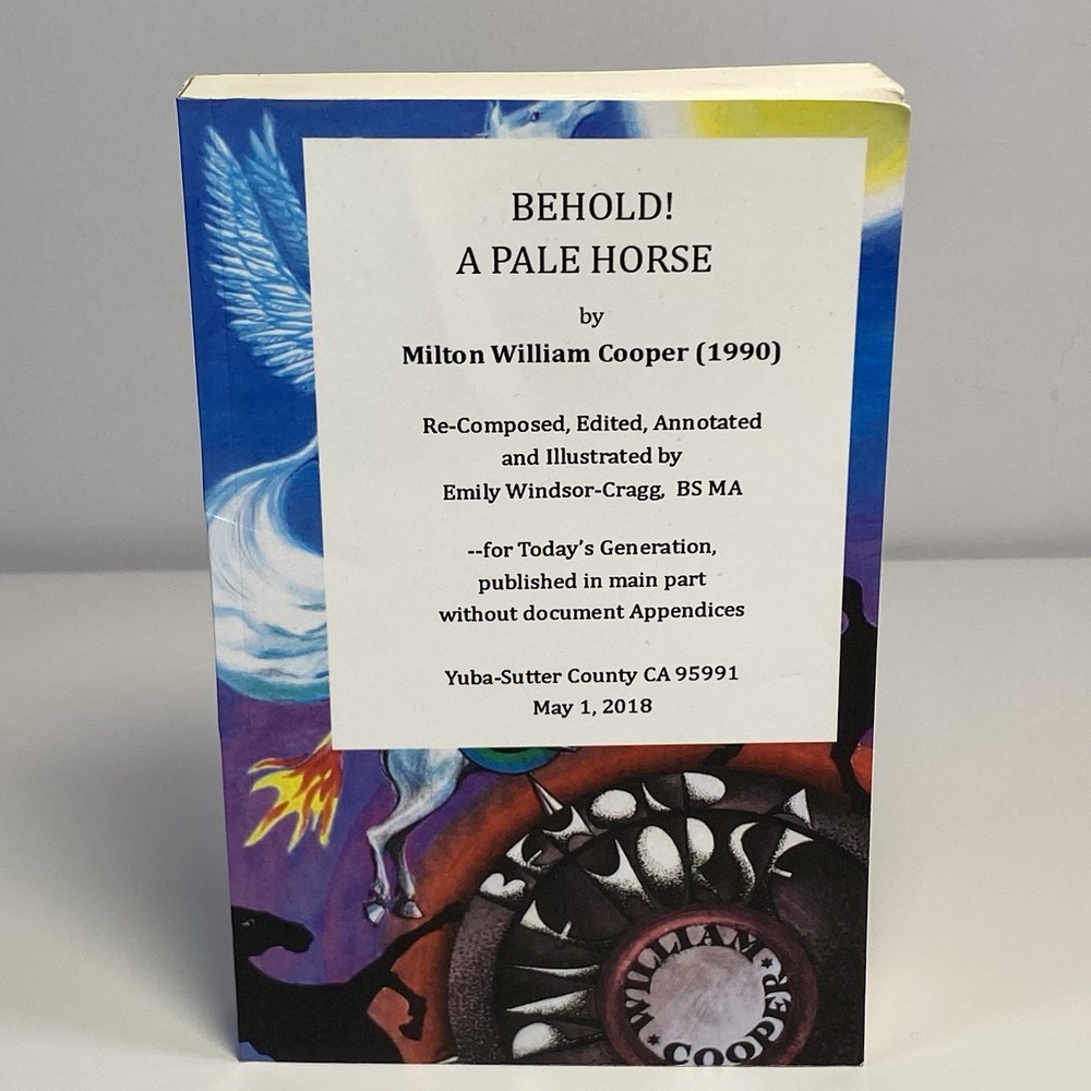 Behold! a Pale Horse by Milton Cooper (Trade Paperback) Re-Composed Printing