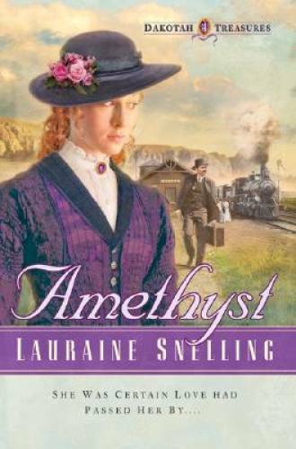 Amethyst (Dakotah Treasures #4) – Paperback By Snelling, Lauraine – GOOD