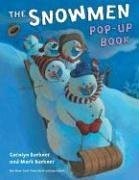 Snowmen Pop-Up Book – hardcover Buehner, Caralyn|Buehner, Mark
