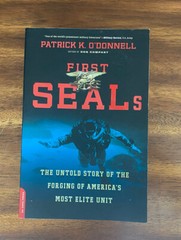 First SEALs : The Untold Story of the Forging of America’s Most Elite Unit TPB