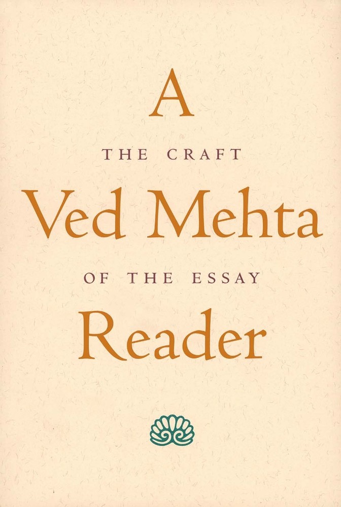 A VED MEHTA READER