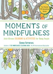 Moments of Mindfulness: Anti-Stress Coloring & Activities for Busy P – VERY GOOD