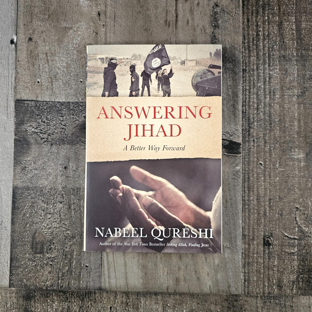 Answering Jihad: A Better Way Forward by Nabeel Qureshi-NEW