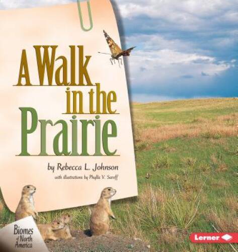 A Walk in the Prairie (Biomes of North America) – Paperback – VERY GOOD