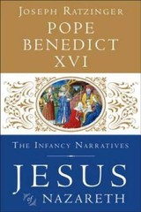 Jesus of Nazareth: The Infancy Narratives – Hardcover – VERY GOOD