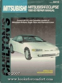 Chilton’s Mitsubishi Eclipse 1990-93 Repair Manual (Chilton’s Total Car Care)