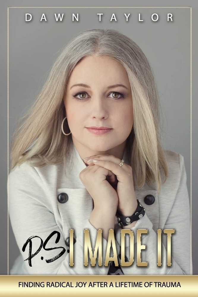 P.S. I Made It: Finding Radical Joy After a Lifetime of Trauma – paperback T…