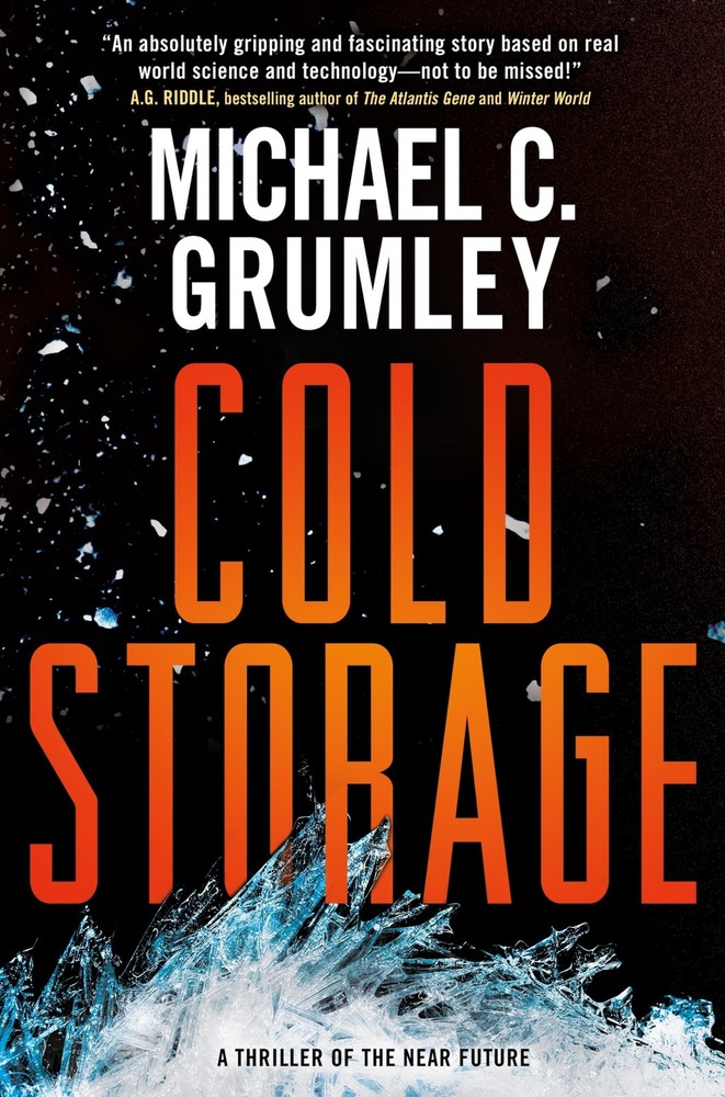 Cold Storage: A Thriller of the Near Future (The Revival Series, 2)