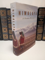 Himalaya A Human History Ed Douglas Norton 2021 1st Edition Asia Tibet HC DJ NEW