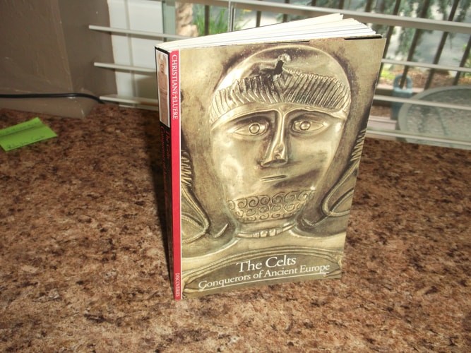 The Celts: Conquerors of Ancient Europe (Discoveries (Abrams)) by Eluere, Christ
