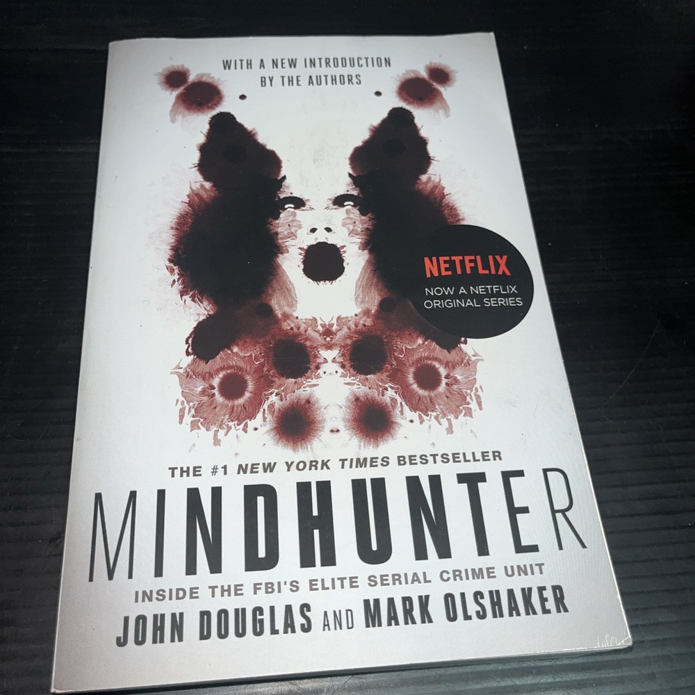 Mindhunter: Inside the Fbi’s Elite Serial Crime Unit