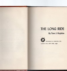 The Long Ride Tom J Hopkins 1952 Doubleday 1st Ed Vintage Action Western HC