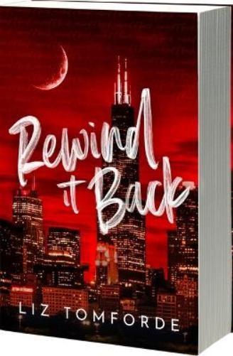 Liz Tomforde Rewind It Back (Author Edition) (Paperback) Windy City