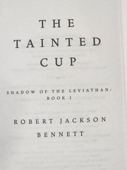 The Tainted Cup + A Drop of Corruption, Robert Jackson Bennett, 1st/1st HB