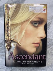 Ascendant by Diana Peterfreund (Hardcover Book) Romance, Fantasy, Young Adult