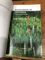 Wildflowers of California : A Month-By-Month Guide by Laird Blackwell (2012,…