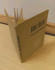 Big boy, by Robinson, W. W The Macmillan Company A Wartime Book 1944 Read