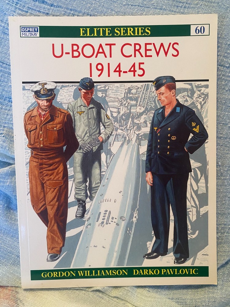 U-Boat Crews 1914-45 by Gordon Williamson (1995, Trade Paperback)