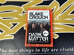 Dark Matter (Movie Tie-In) : A Novel by Blake Crouch Hand SIGNED Brand New