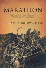 Marathon: How One Battle Changed Western Civilization, Billows, Richard A., Good