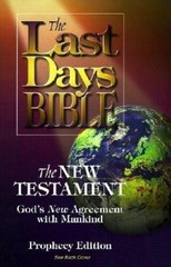 Last Days Bible-OE: The New Testament, Gods New Agreement with Mankind – GOOD