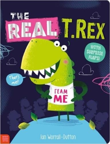 Sarah Creese The Real T. Rex (Paperback)