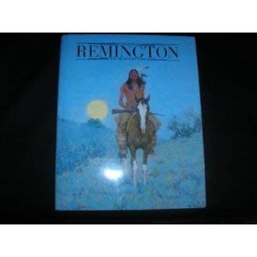 Frederic Remington : The Masterworks Michael Edward, Hassrick, Pe