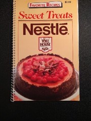 Sweet Treats Nestle Toll House Recipes Cookbook 96 Pages 1987