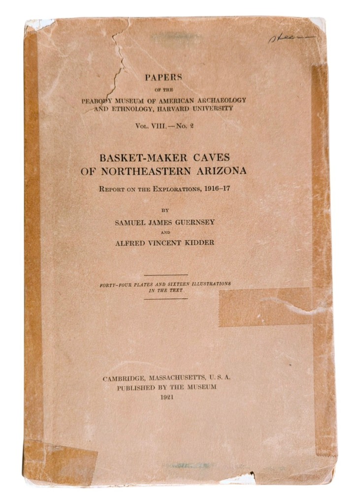 Basket-Maker Caves of Northeastern Arizona by S.J. Guernsey and A.V. Kidder