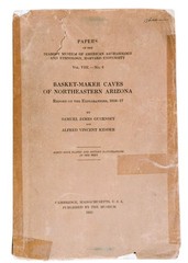 Basket-Maker Caves of Northeastern Arizona by S.J. Guernsey and A.V. Kidder