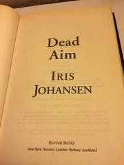 Dead Aim by Iris Johansen (2003, Hardcover) HC DJ 280 PAGES PRINTED IN THE USA