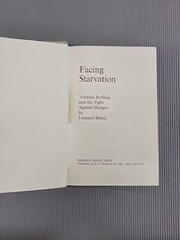 Facing Starvation; Norman Borlaug HC ex-library 1974 1st edition