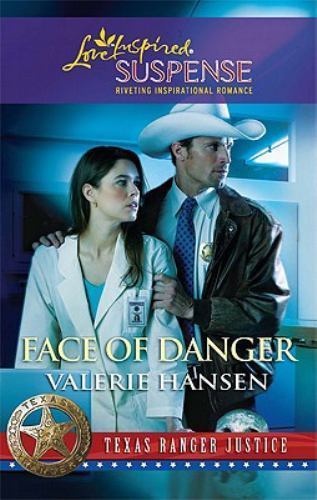 Face of Danger; Texas Ranger Justice, 3 – 0373444338, Valerie Hansen, paperback