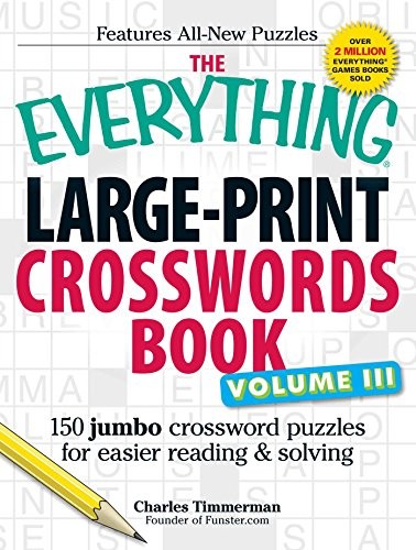 THE EVERYTHING LARGE-PRINT CROSSWORDS BOOK, VOLUME III: By Charles Timmerman VG+