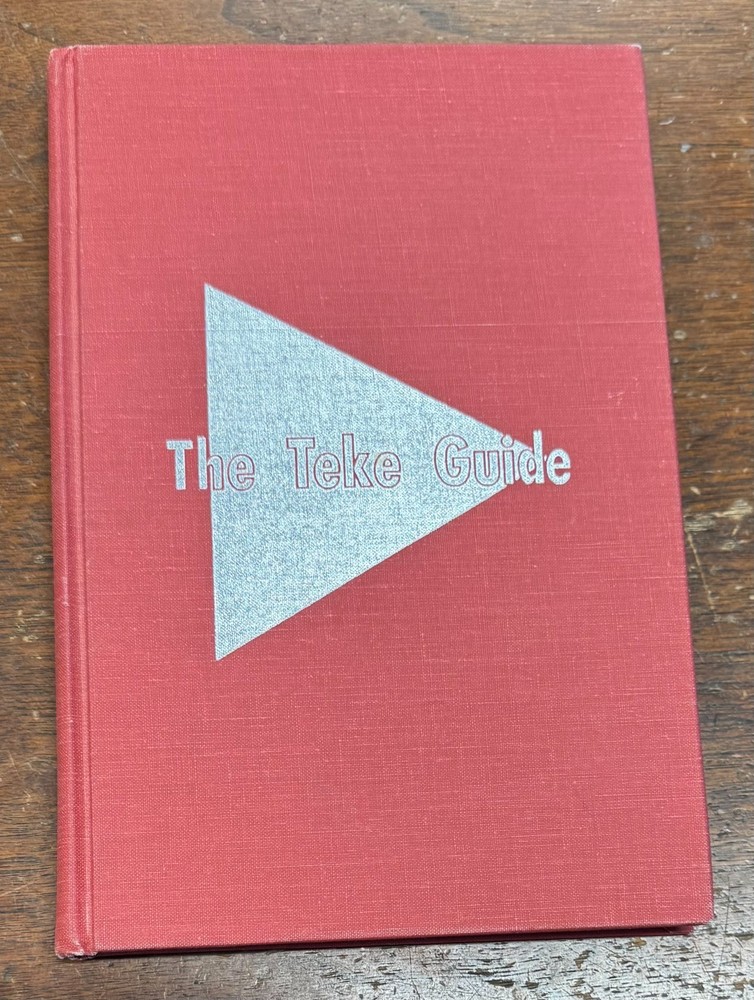 The Teke Guide 1995 Tau Kappa Epsilon International Fraternity