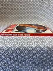 Usborne Book of the Future by Kenneth Gatland