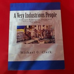 A Very Industrious People: Production & Operations Management with a Latter