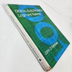 1st printing 1976 Digital Electronics Logic and Systems by John D Kershaw