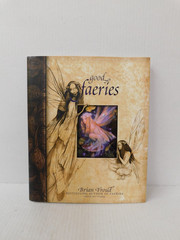 Good Faeries-Bad Faeries by Brian Froud Hardcover 1998
