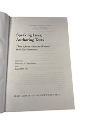Speaking Lives, Authoring Texts Fulton Minor Pitts 2010 African American Slavery