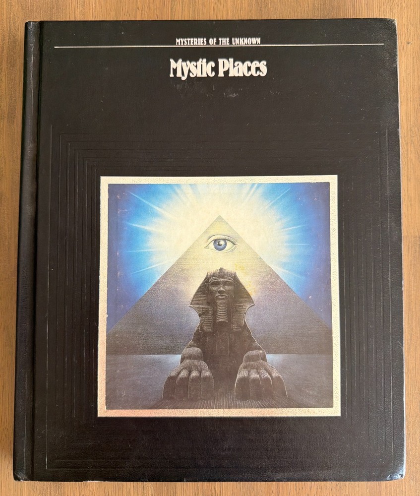 Mystic Places – Time Life Books: Vintage 1990 Hardcover Mysteries of the Unknown