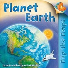 Flip The Flaps: Planet Earth – Paperback, by Goldsmith Dr. Mike – Good